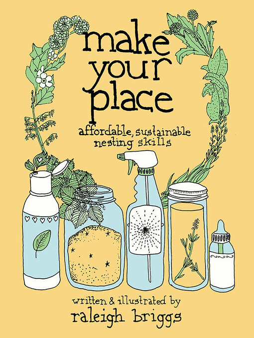 Title details for Make Your Place by Raleigh Briggs - Available
